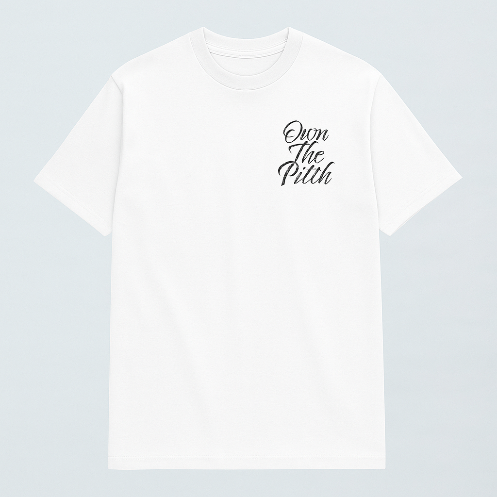 Own The Pitch T-Shirt